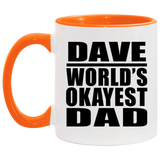 Dave World's Okayest Dad - 11oz Accent Mug Orange