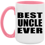 Best Uncle Ever - 15oz Accent Mug Pink