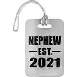 Nephew Established EST. 2021 - Luggage Bag Tag