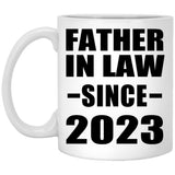 Father In Law Since 2023 - 11oz Coffee Mug