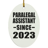 Paralegal Assistant Since 2023 - Oval Ornament