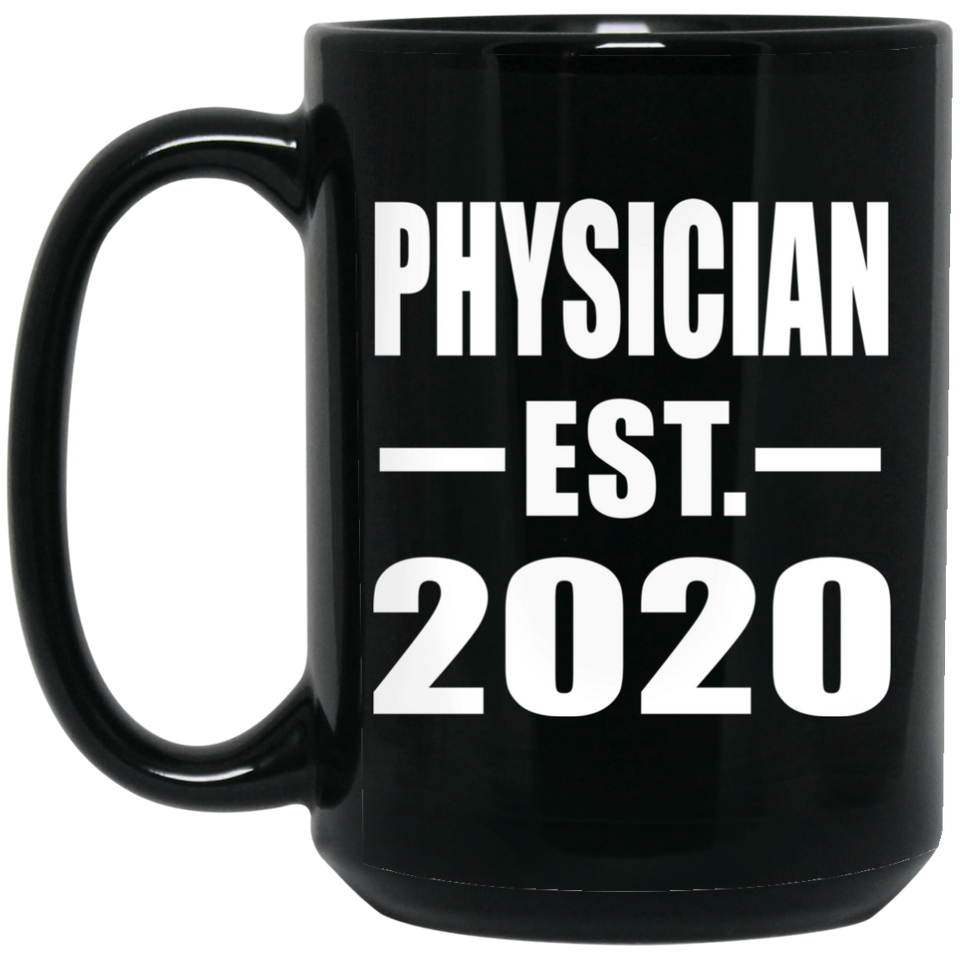Physician Established EST. 2020 - 15oz Coffee Mug Black