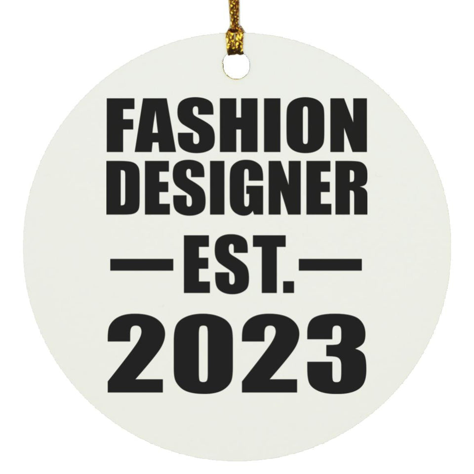 Fashion Designer Established EST. 2023 - Circle Ornament