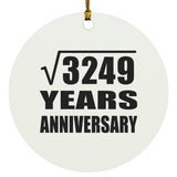57th Anniversary Square Root of 3249 Years Anniversary - Circle Ornament