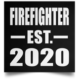 Firefighter Established EST. 2020 - Poster Square