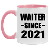 Waiter Since 2021 - 11oz Accent Mug Pink
