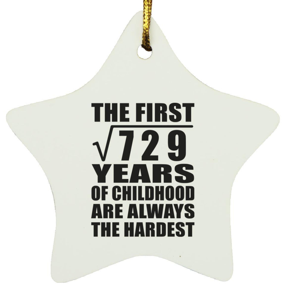 27th Birthday Square Root of 729 Years of Childhood - Star Ornament