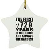 27th Birthday Square Root of 729 Years of Childhood - Star Ornament