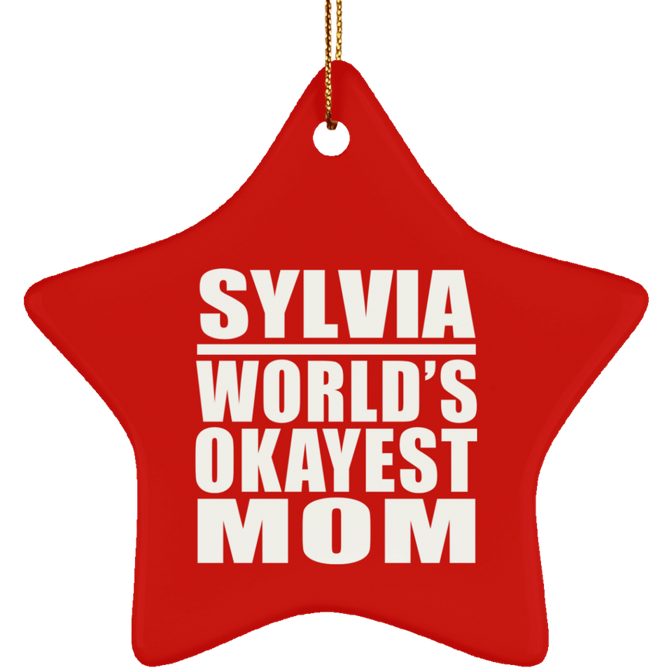 Sylvia World's Okayest Mom - Star Ornament