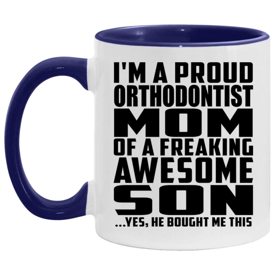 Proud Orthodontist Mom Of Awesome Son - 11oz Accent Mug Purple