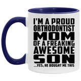 Proud Orthodontist Mom Of Awesome Son - 11oz Accent Mug Purple