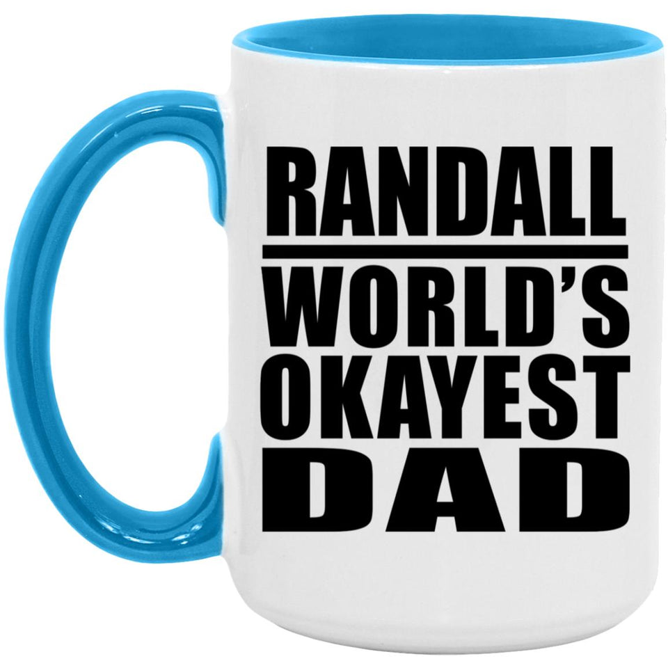 Randall World's Okayest Dad - 15oz Accent Mug Blue