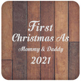 First Christmas As Mommy & Daddy 2021 - Drink Coaster E