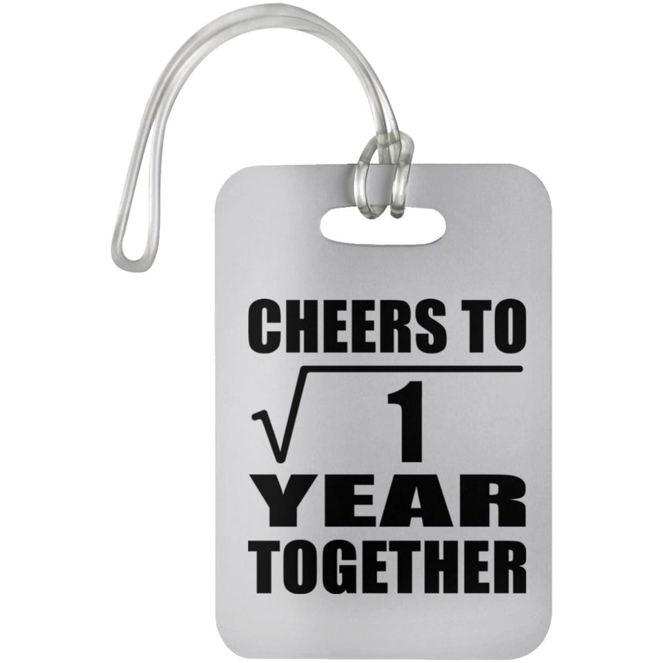 1st Anniversary Cheers To  Square Root of 1 Year Together - Luggage Bag Tag