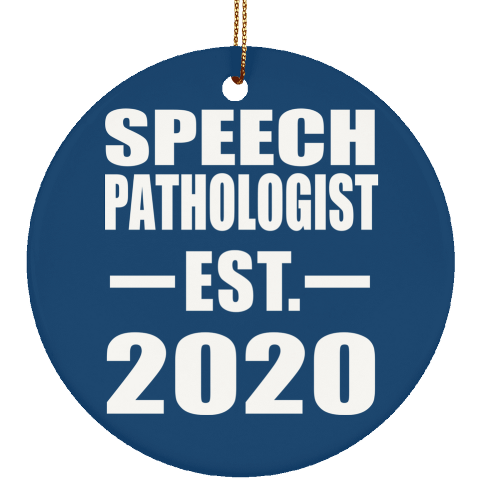 Speech Pathologist Established EST. 2020 - Circle Ornament