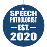 Speech Pathologist Established EST. 2020 - Circle Ornament