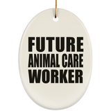 Future Animal Care Worker - Oval Ornament