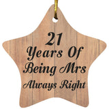 21st Anniversary 21 Years Of Being Mrs Always Right - Star Ornament C