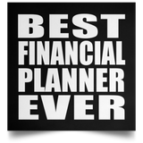 Best Financial Planner Ever - Poster Square