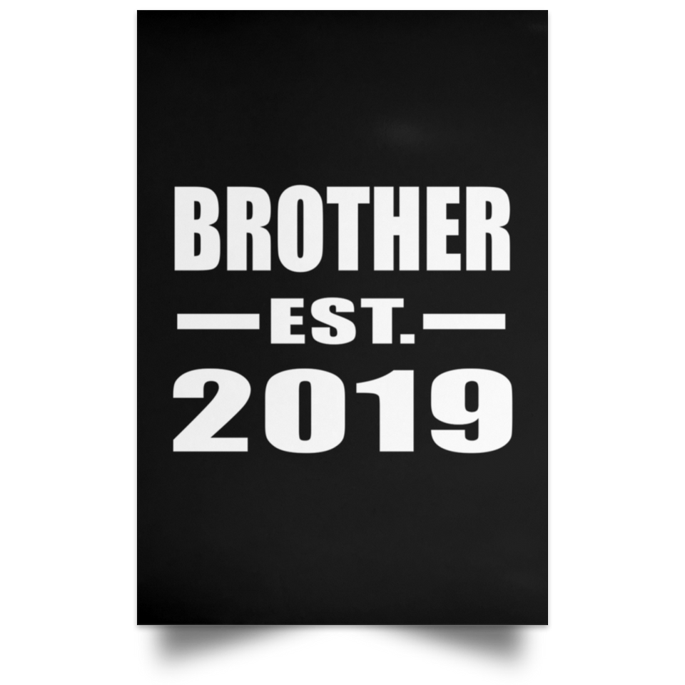 Brother Established EST. 2019 - Poster Portrait