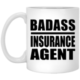 Badass Insurance Agent - 11oz Coffee Mug