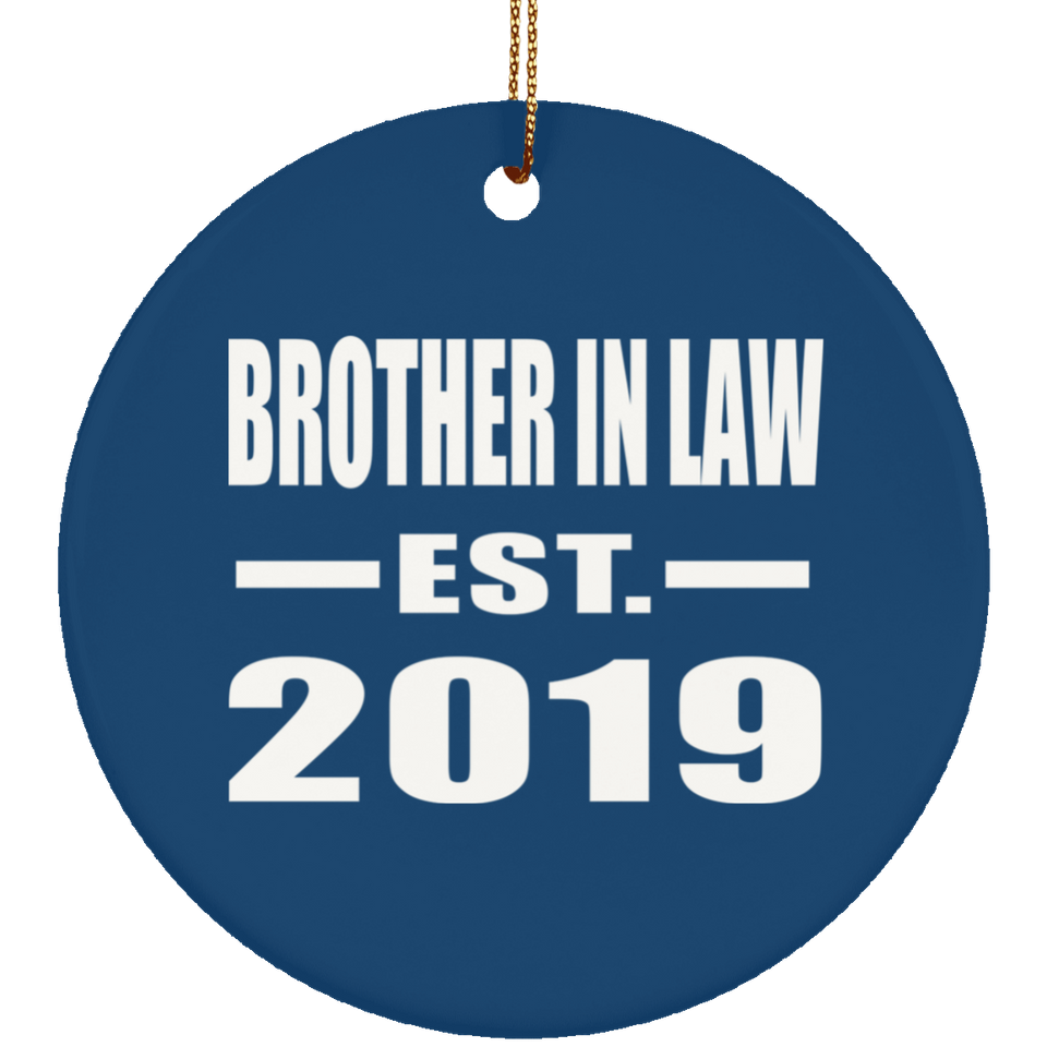 Brother In Law Established EST. 2019 - Circle Ornament