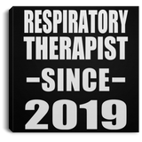 Respiratory Therapist Since 2019 - Canvas Square