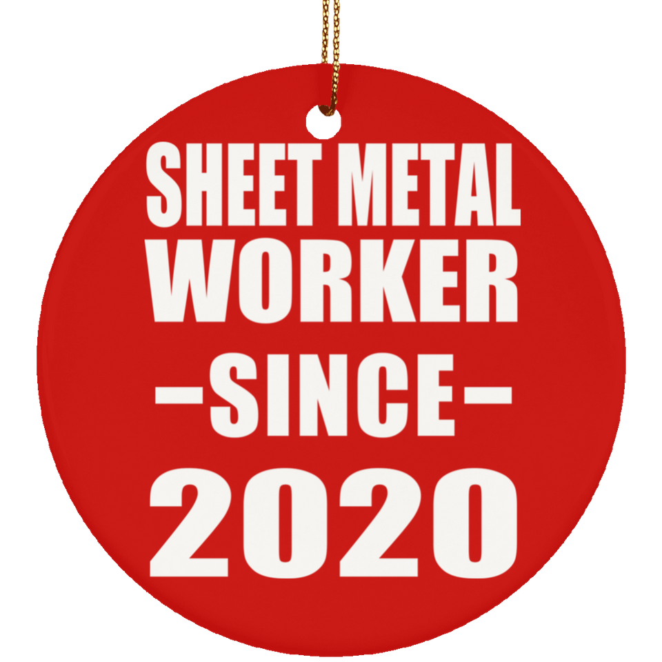 Sheet Metal Worker Since 2020 - Circle Ornament
