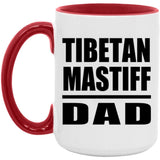 Tibetan Mastiff Dad - 15oz Accent Mug Red