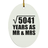 71st Anniversary Square Root of 5041 Years As Mr & Mrs - Oval Ornament