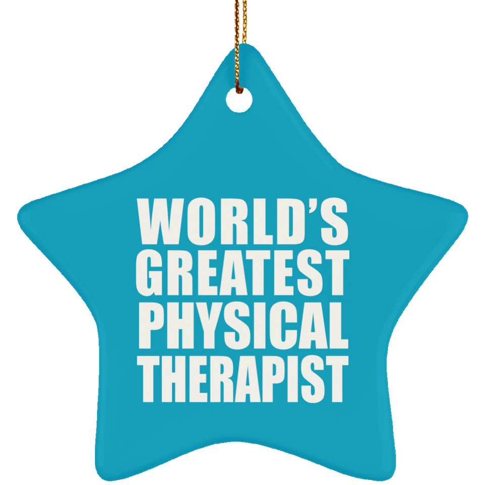 World's Greatest Physical Therapist - Star Ornament