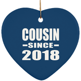 Cousin Since 2018 - Heart Ornament