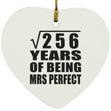 16th Anniversary Square Root of 256 Years of Mrs Perfect - Heart Ornament
