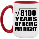 90th Anniversary Square Root of 8100 Years of Being Mr Right - 15oz Accent Mug Red