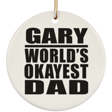 Gary World's Okayest Dad - Circle Ornament