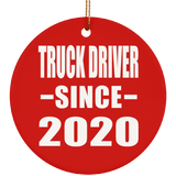 Truck Driver Since 2020 - Circle Ornament