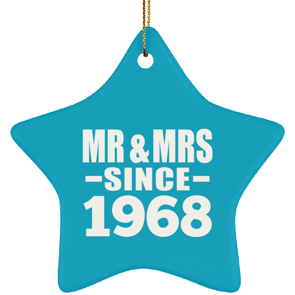56th Anniversary Mr & Mrs Since 1968 - Star Ornament