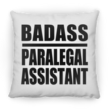 Badass Paralegal Assistant - Throw Pillow