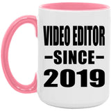 Video Editor Since 2019 - 15oz Accent Mug Pink