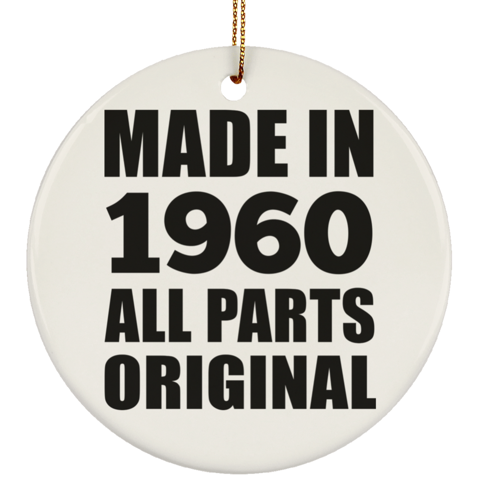 64th Birthday Made in 1960 All Parts Original - Circle Ornament