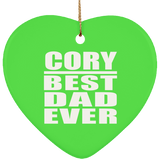 Cory Best Dad Ever - Heart Ornament