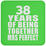 38th Anniversary 38 Years Of Being Mrs Perfect - Drink Coaster