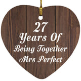 27th Anniversary 27 Years Of Being Mrs Perfect - Heart Ornament D