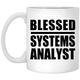 Blessed Systems Analyst - 11oz Coffee Mug