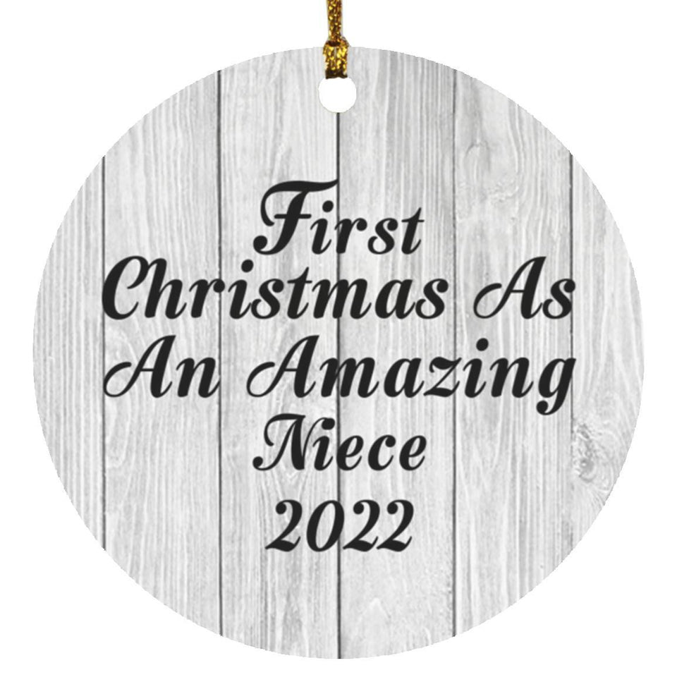 First Christmas As An Amazing Niece 2022 - Circle Ornament F