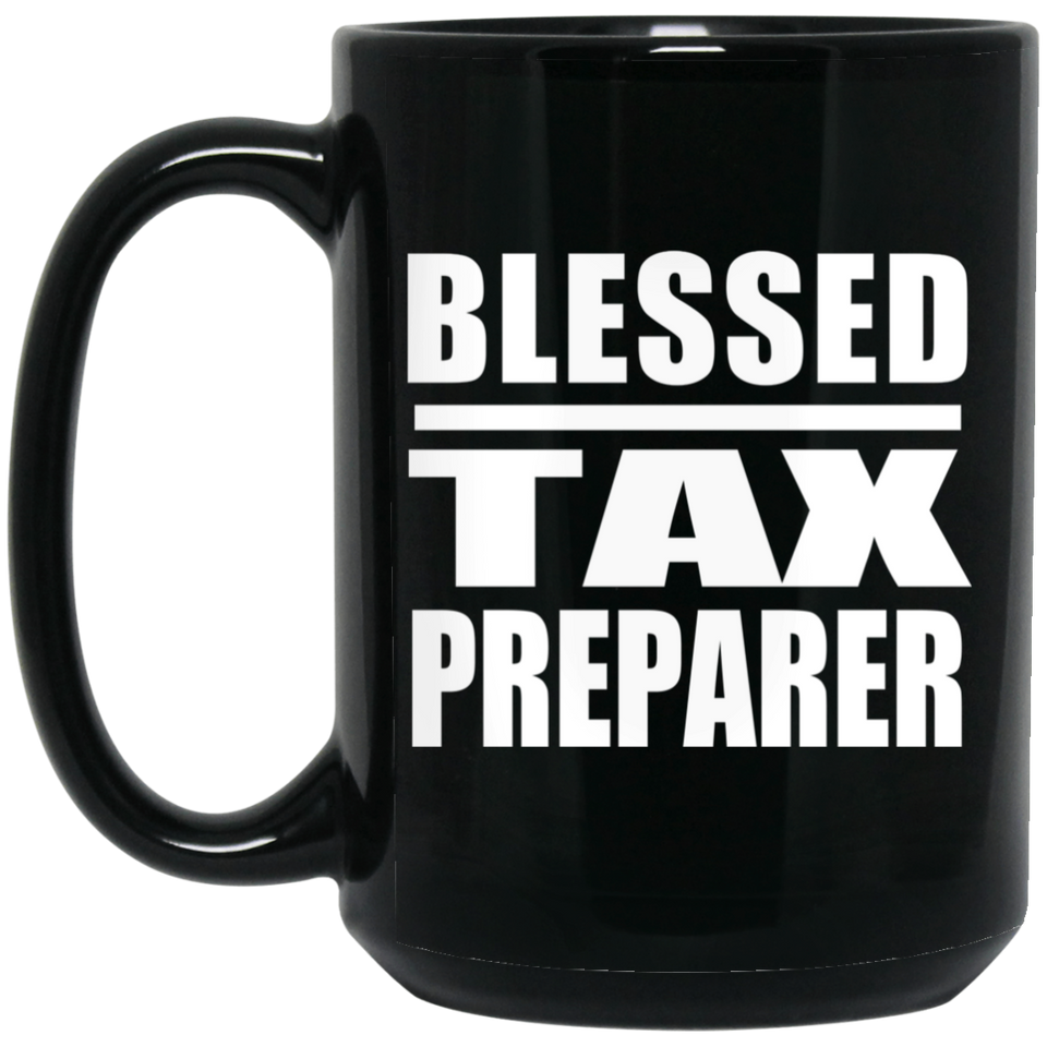 Blessed Tax Preparer - 15oz Coffee Mug Black