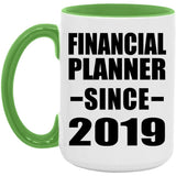Financial Planner Since 2019 - 15oz Accent Mug Green