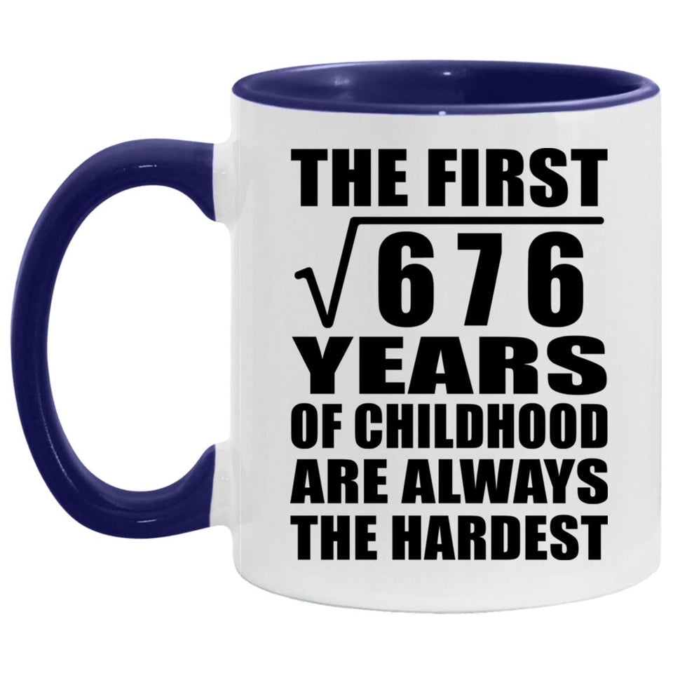 26th Birthday Square Root Of 676 Years Of Childhood - 11oz Accent Mug Purple