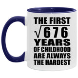 26th Birthday Square Root Of 676 Years Of Childhood - 11oz Accent Mug Purple