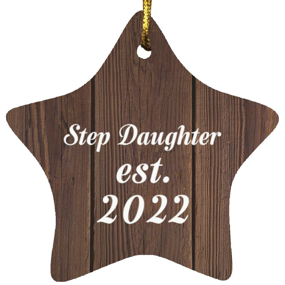 Step Daughter Established Est. 2022 - Star Ornament D